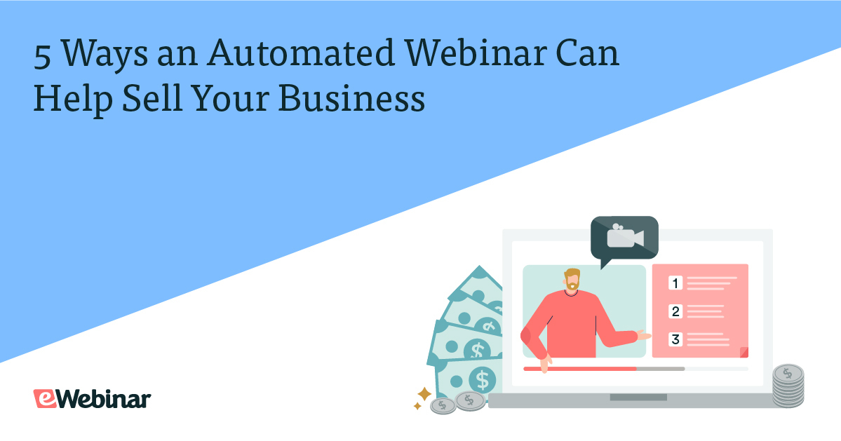 5 maneras en que un seminario web automatizado puede ayudar a vender su negocio
