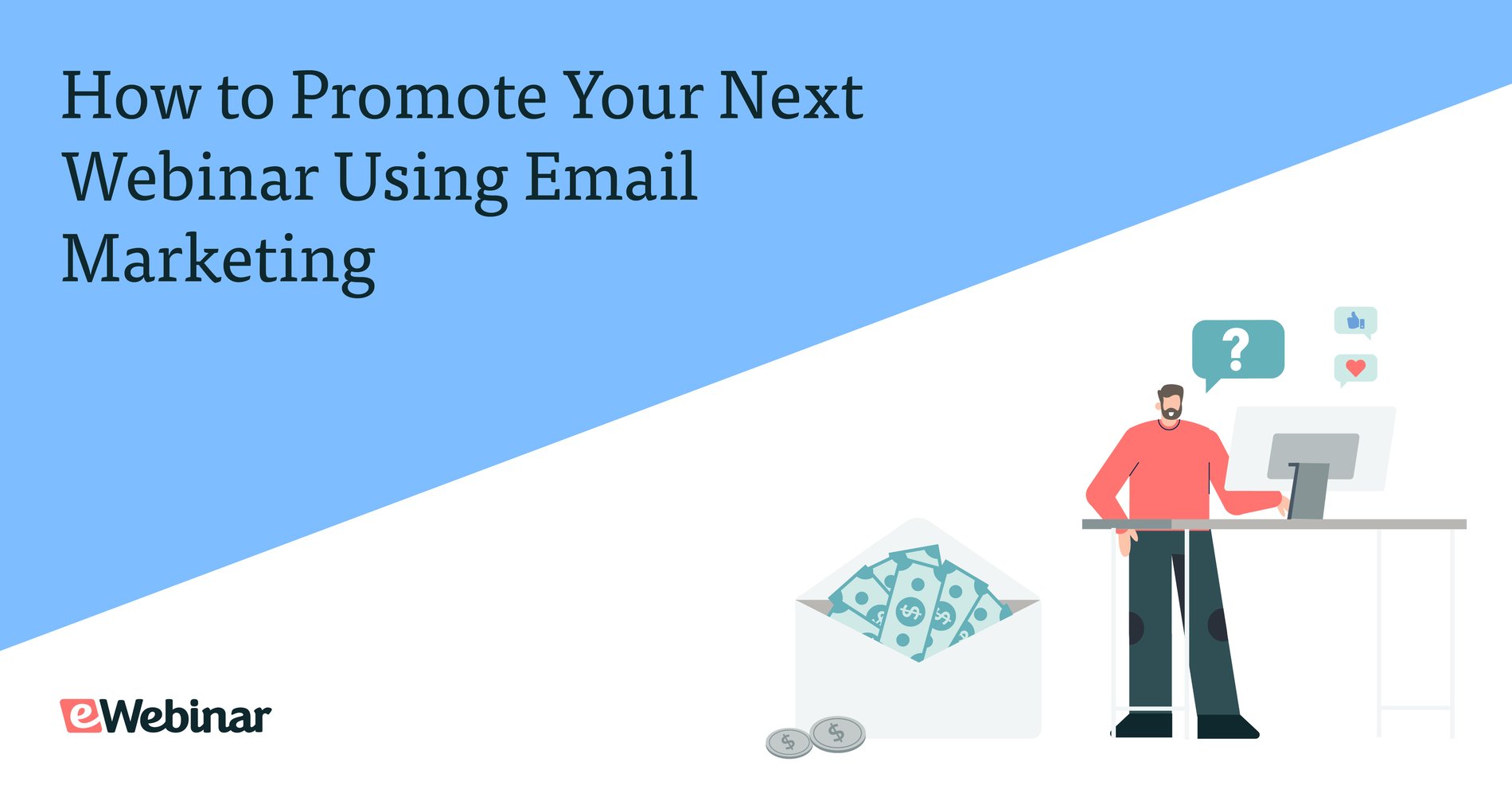 Cómo promocionar su próximo seminario web mediante el marketing por correo electrónico