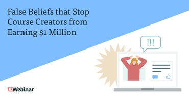 Falsas creencias que impiden a los creadores llegar al millón de dólares en ventas y qué hacer en su lugar